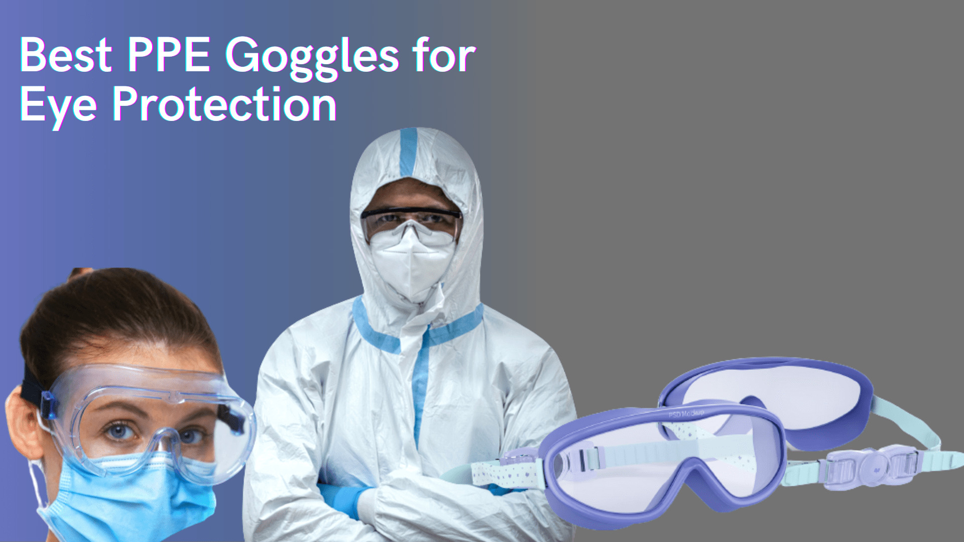 PPE Safety Goggles